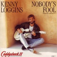 Kenny Loggins - Nobody's Fool