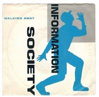 Information Society - Walking Away