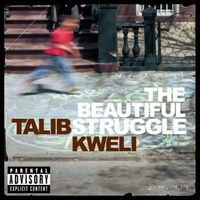 Talib Kweli - The Beautiful Struggle