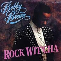 Bobby Brown - Rock Wit'cha