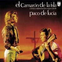 Camarón de la Isla - Cada vez que nos miramos