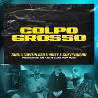 SNIK - Colpo Grosso