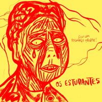 Os Estudantes - Sou Um Palha&ccedil;o Triste