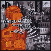 Synapse Defect - Conspiracy to Overthrow