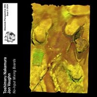 Toshimaru Nakamura & Jon Vaughn - No-Input Mixing Boards
