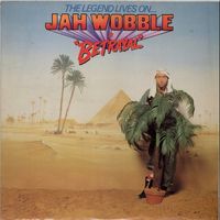 Jah Wobble - The Legend Lives On... Jah Wobble in "Betrayal"