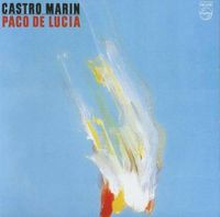 Paco de Lucía - Castro Mar&iacute;n
