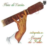 Paco de Lucía - Paco De Luc&iacute;a Interpreta a Manuel De Falla