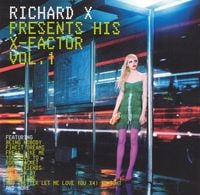 Richard X - Richard X Presents His X-Factor Vol. 1