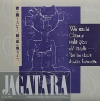 Jagatara - 君と踊りあかそう日の出を見るまで [We Could Dance With You All Night⁠&mdash;'Til the Dawn Breaks Through.]