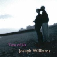 Joseph Williams - Two Of Us