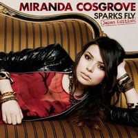 Miranda Cosgrove - Sparks Fly (Japan Edition)