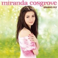 Miranda Cosgrove - Sparks Fly (Deluxe Version)