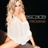 Cascada - Pyromania