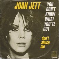 Joan Jett - You Don't Know What You've Got