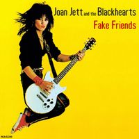 Joan Jett - Fake Friends