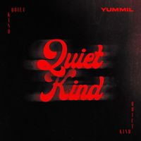 YumMil - Quiet Kind