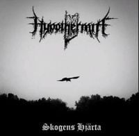 Hypothermia - Skogens hj&auml;rta