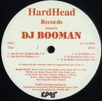 DJ Booman - See the Ho's / To 'da Rhythm