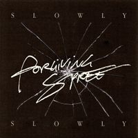 Slowly Slowly - Forgiving Spree