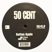 50 Cent - Rotten Apple / U Not Like Me