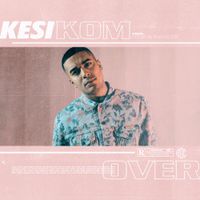 KESI - Kom Over