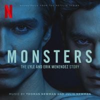 Thomas Newman - Monsters: The Lyle and Erik Menendez Story