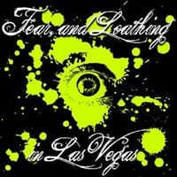 Fear, and Loathing in Las Vegas - Scorching Epochal Sensation