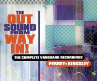 Perrey-Kingsley - The Out Sound From Way In!: The Complete Vanguard Recordings