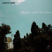 Jennys Jump - This Will Kill You