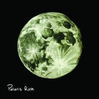 Polaris Rose - The Moon & Its Secrets