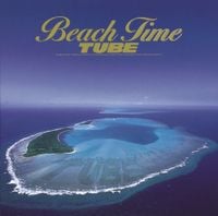 TUBE - Beach Time