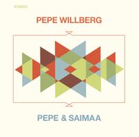 Pepe Willberg - Pepe & Saimaa