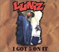 Luniz - I Got 5 On It