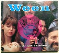 Ween - Push Th' Little Daisies &bull; E.P.