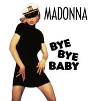 Madonna - Bye Bye Baby