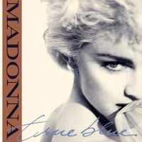 Madonna - True Blue