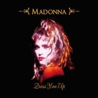 Madonna - Dress You Up