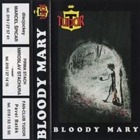 Tudor - Bloody Mary