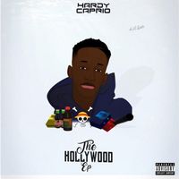 Hardy Caprio - The Hollywood EP