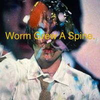 Elias R&oslash;nnenfelt - Worm Grew a Spine