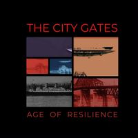 The City Gates - Age of Resilience