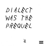KOOL-A$$-YEEZU$ - dialect was the prequel