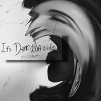 ZOTiYAC - IT'S DARK OUTSIDE
