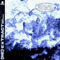 Split Chain - (Re)-Extract