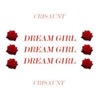 Crisaunt - Dream Girl