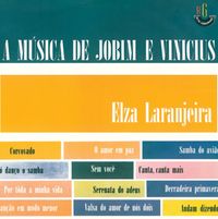 Elza Laranjeira - A M&uacute;sica de Jobim e Vinicius