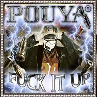 Pouya - FUCK IT UP