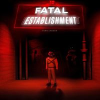 Vern Carson - Fatal Establishment
