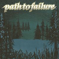 Path To Failure - Entangle in Purity
